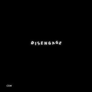 disengage