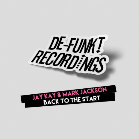 Back To The Start ft. Mark Jackson | Boomplay Music