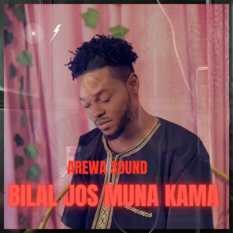 Bilal Jos Muna Kama | Boomplay Music