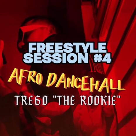 Freestyle Session #4 (AfroDancehall) | Boomplay Music