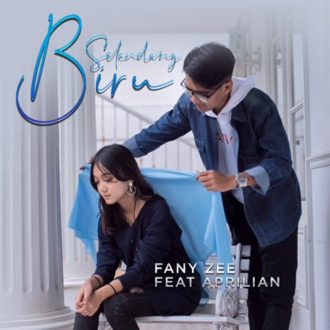 Selendang Biru ft. Aprilian | Boomplay Music