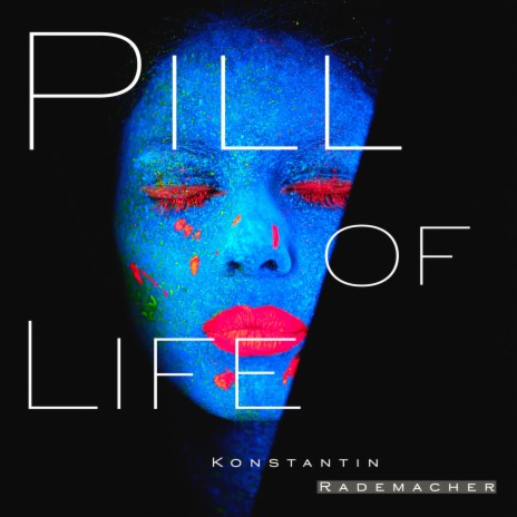 Pill Of Life (Radio Edit) | Boomplay Music