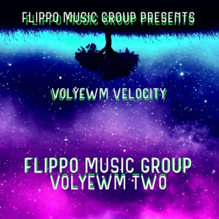 Flippo Music Group Mixtape Volyewm Two
