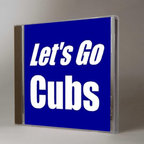 Let's Go Cubs. AI | Boomplay Music