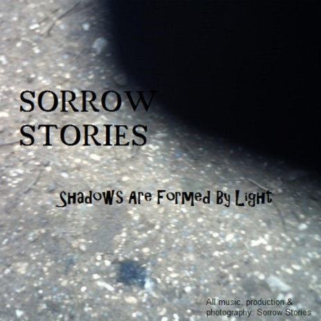 Shadows Are Formed By Light (Shadows Are Formed By Light) | Boomplay Music