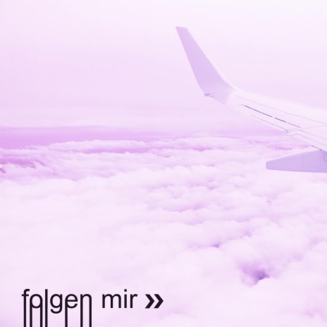 Folgen mir | Boomplay Music