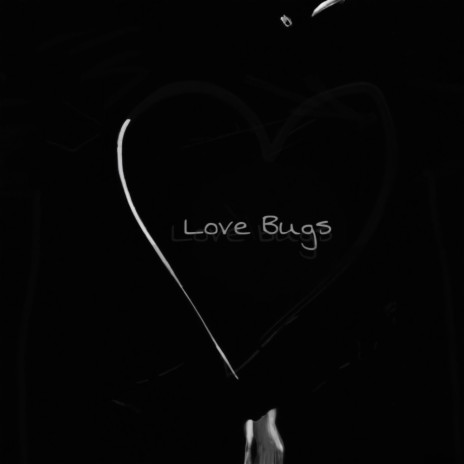 Love bugs | Boomplay Music