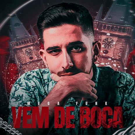 Mega Funk Vem De Boca | Boomplay Music