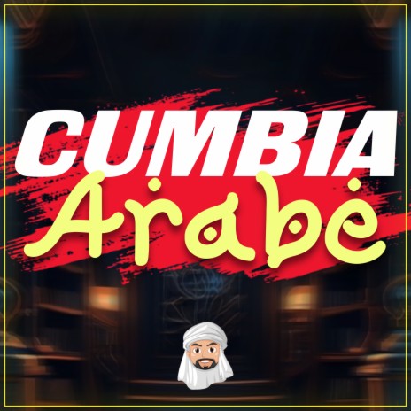 Cumbia Arabe | Boomplay Music