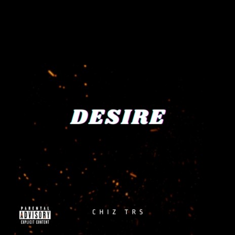 Desire ft. X-inkokheli