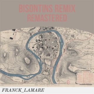 Bisontins Remix (Remastered)