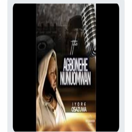 Agbonehenunuoman | Boomplay Music