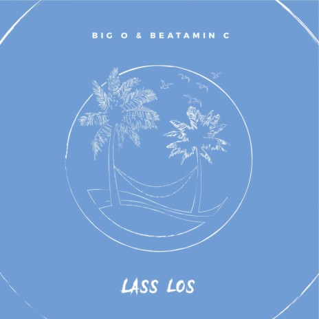 Big O Lass los ft. Beatamin C MP3 Download Lyrics Boomplay