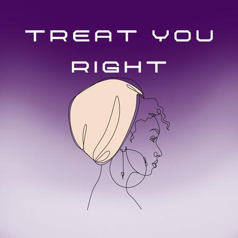 Treat You Right ft. WavFrm & NCF | Boomplay Music