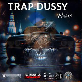 Trap Dussy