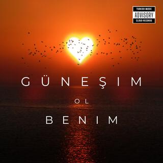 Güneşim Ol Benim lyrics | Boomplay Music