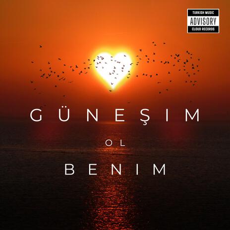 Güneşim Ol Benim | Boomplay Music