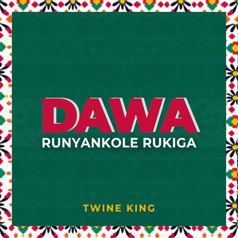 Dawa Runyankole Rukiga | Boomplay Music