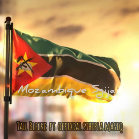 Mozambique sgija ft. Tall Blecke | Boomplay Music