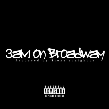 3am on Broadway | Boomplay Music