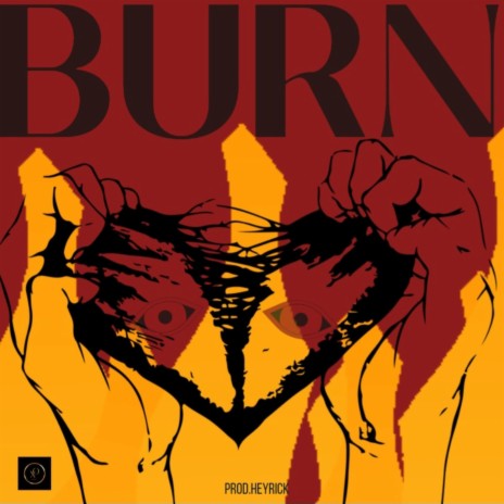 Burn ft. Prod.HeyRick | Boomplay Music