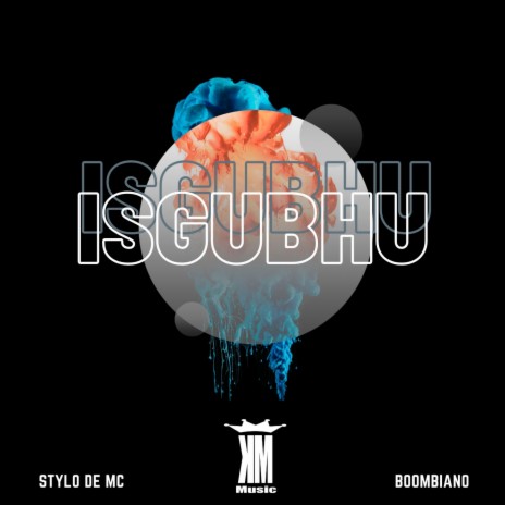 iSgubhu ft. Stylo De MC & Boombiano