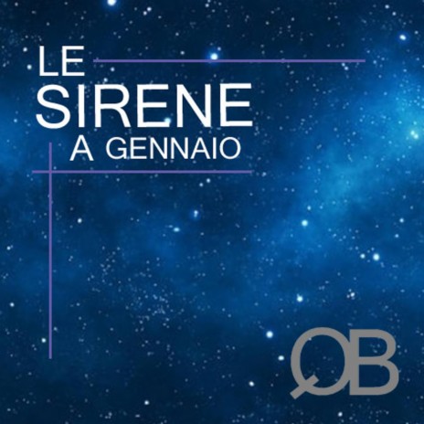Le Sirene a Gennaio | Boomplay Music
