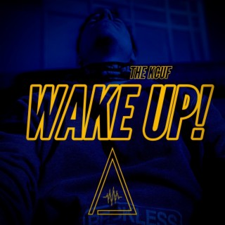 WAKE THE KCUF UP!