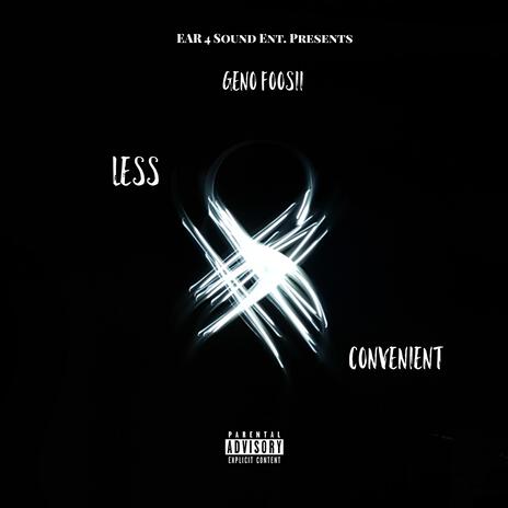 Less Convenient | Boomplay Music