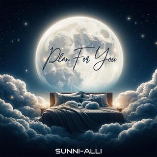 Plan For You lyrics | Boomplay Music