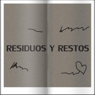 Residuos y restos