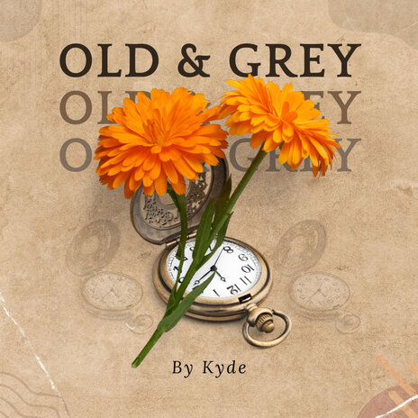 Old & Grey | Boomplay Music