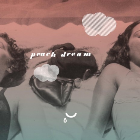 Peach Dream | Boomplay Music