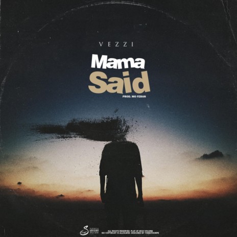 Mama Said | Boomplay Music