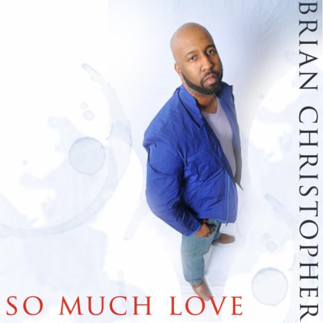 So Much Love | Boomplay Music