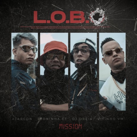 L.O.B.O ft. MC Jhoninha CT, Alarcon MC & MC Vitinho V.M | Boomplay Music