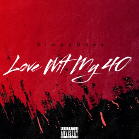 Love Wit My 40 | Boomplay Music