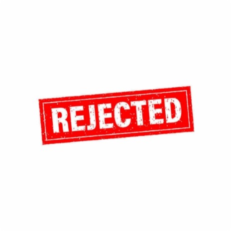 Rejected