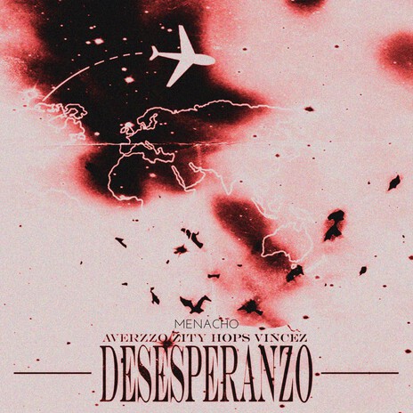 Desesperanzo ft. Averzzo, Zity, Vincez & Hops | Boomplay Music