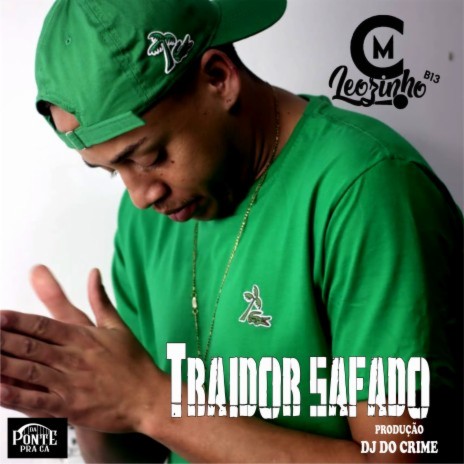 Traidor Safado ft. Dj do crime | Boomplay Music