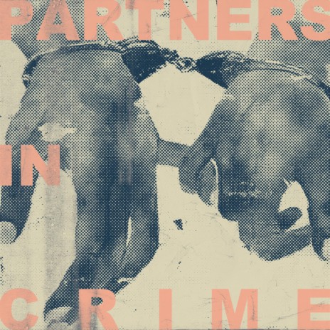 Partners In Crime | Boomplay Music