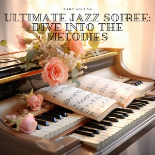 Ultimate Jazz Soiree: Dive into the Melodies