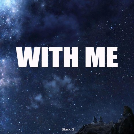 With Me | Boomplay Music