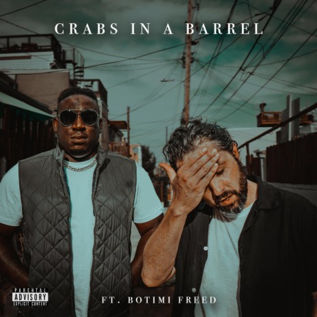 Crabs in a Barrel ft. Botimi Freed | Boomplay Music