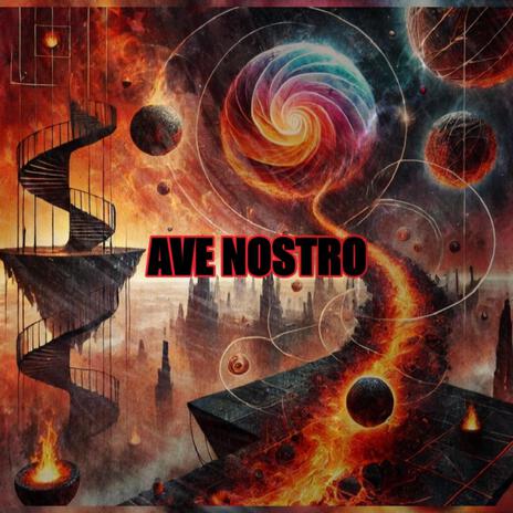 Ave Nostro ft. Dante LSD | Boomplay Music