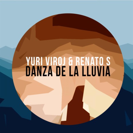 Danza De La Lluvia (feat. Yuri Viroj) | Boomplay Music
