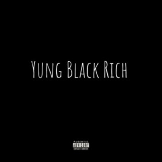 Yung Black Rich