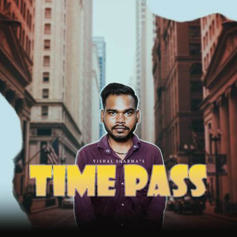 Time Pass | Boomplay Music