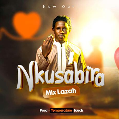 NKUSABIRA | Boomplay Music