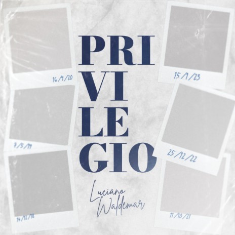 Privilegio | Boomplay Music